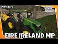 Farming Simulator 19 | EIRE IRELAND MP Day 3 Spring |