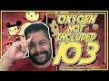 FAZENDO PLÁSTICO! - Oxygen Not Included PT BR #103 - Tonny Gamer (Launch Upgrade)