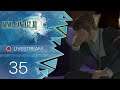 Final Fantasy XIII [Blind/Livestream] - #35 - Des Vaters Sorge