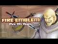 introduction: Fire Emblem 7 PMN (Pick My Nerfs)