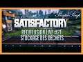 (FR) Satisfactory : Stockage des Déchets - Rediffusion Live #21