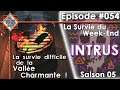 [FR]La Survie Du Week-End(S05) - The Long Dark(INTRUS) Episode #54