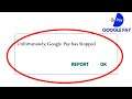 How to Fix Unfortunately "Google Pay" App Has Stopped Problem Solved in Android & Ios