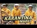 KARANTİNA NEDİR?