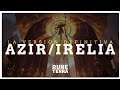 La MEJOR versión del AZIR/IRELIA y ¿Cómo se Juega? | Charlas de Runeterra #75