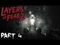 Layers of Fear 2 | Walkthrough Gameplay | Part 4 | Where Are We? | Xbox One