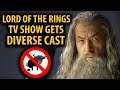 Lord of the Rings Show Promotes "Diverse" New Cast💍