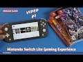Nintendo Switch Lite Gaming Experience - Video #1