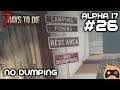 No Dumping - 7 Days to Die (Alpha 17)