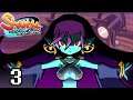 Shantae and the Seven Sirens (Blind) - Episode #3: Fusion Seer
