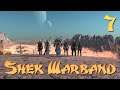 Shek Warband Part 7 - Survival of a raid!