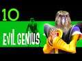 Short and Ineffective - Evil Genius #10 [Stream]