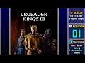 ▶️ Start Playthrough - Crusader Kings III [Blind] (Episode 1)