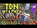 TDN Let's Plays Rome Total War Part 94 - Taking The Alps