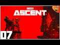 THE ASCENT GAMEPLAY FR #7 ! TROUVER LANIER