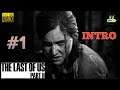 THE LAST OF US 2 Walkthrough Gameplay Part 1 - The Beginning Last of Us Part 2 | PRISRI GAMERS (PS4)