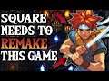 The Square Enix Game That REALLY Needs A Remake