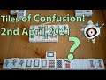 Tiles of Confusion - 2nd April 2021 [Riichi Mahjong on Soul - Vs Chat]