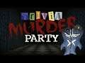 Trivia Murder Party 2 with Tex N7 and my community members#jackboxgames