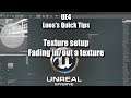 [UE4] Quick Tips and Shader Tricks: 3. Texture settings, Fading texture from top to bottom