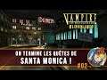 Vampire: The Masquerade - Bloodlines : on termine la quête de Santa Monica | LET'S PLAY FR #02