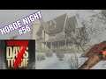 7 DAYS TO DIE HOUSE ON THE HILL HORDE NIGHT 56 !!