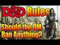 Banned D&D Rules -Should the Dungeon Master Do It