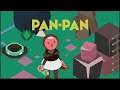 Dace Plays! Pan-Pan - a tiny big adventure - Nintendo Switch