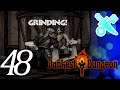 Darkest Dungeon | Part 48 (Streamed) Grinding Part 1