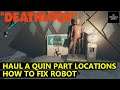 Deathloop Haul A Quin - How to Fix Robot in Karl's Bay - Automaton Parts Locations