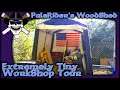 Extremely Tiny WorkShop Tour (8'x8'- Initial Tour) :: PaleRider's WoodShed