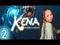 Gimmie that bow! | KENA: Bridge of Spirits, Part 2 (Twitch Playthrough)