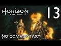 Horizon Zero Dawn: Ep.13 - Insult to Injury Complete & The War-Chief's Trail : Road To Platinum