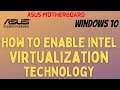 How to enable virtualization (VT-x) in windows 10 Asus motherboard or laptop | 2021