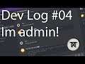 Implementing the admin command - Dev Log #04