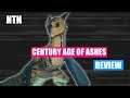 Is Century Age of Ashes a GOOD Game?