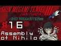 Let's Play Shin Megami Tensei 3: HD - 16 - Assembly of Nihilo