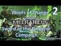 [M 2] Winds of Change Mechanicus Warhammer 40K Sword of the Emperor Campaign