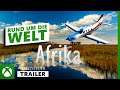 Microsoft Flight Simulator: Afrika | Rund um die Welt
