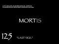 MORTIS: Skyrim Mage Roleplay Episode 125 "Last Vigil"