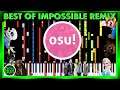 【osu!】 [Heaven of Miracles] BEST OF IMPOSSIBLE REMIX 2016