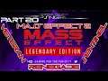 [P20] Mass Effect 2 - Legendary Edition Playthrough / Renegade / Veteran / Sentinel Class