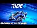 RIDE 4 Preview #1: Alles Neue in der neuen Motorrad-Simulation! | Let's Play 4K Gameplay German