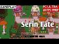 Serin Fate Gameplay PC Ultra | 1440p - GTX 1080Ti - i7 4790K Test