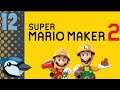 Super Mario Maker 2-#12: My Friends Belong In Pits