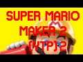 Super Mario Maker 2 last major update [YTP] №2