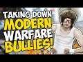 TAKING DOWN MODERN WARFARE BULLIES!