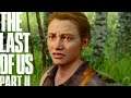 The Last of Us Part 2, Abby's Reason For Revenge
