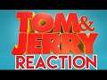 Tom & Jerry (Movie 2021) Offcial Trailer - Reaction