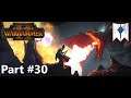 Total War: Warhammer II High Elves Campaign Part 30